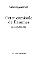 Cette camisole de flammes: Journal 1953-1962
