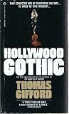 Hollywood Gothic by Thomas Gifford Hollywood Gothic by Thomas Gifford