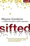 Sifted: Pursuing Growth Through Trials, Challenges, and Disappointments Sifted: Pursuing Growth Through Trials, Challenges, and Disappointments