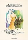 O Milagre Segundo Salomé - Volume I by José Rodrigues Miguéis