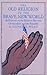 The Old Religion in the Brave New World: Reflections on the Relation Between Christendom and the Republic