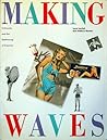 Making Waves by Lena Lencek