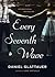 Every Seventh Wave by Daniel Glattauer