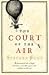The Court Of The Air (Jackelian, #1)