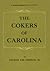 The Cokers of Carolina: A Social Biography of a Family