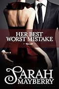Her Best Worst Mistake (Elizabeth and Violet #2)