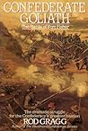 Confederate Goliath by Rod Gragg