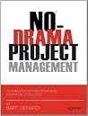 No-Drama Project Management No-Drama Project Management