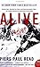 Alive by Piers Paul Read Alive by Piers Paul Read