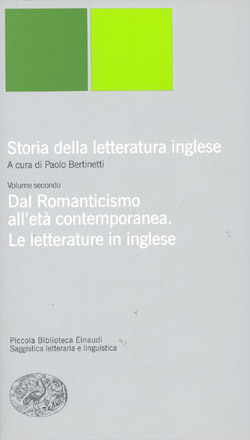 Storia della letteratura inglese. II. Dal Romanticismo all'età contemporanea. Le letterature in inglese (Paperback)