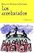Los arrebatados