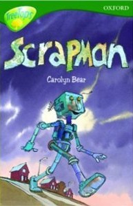 Scrapman (Oxford Reading Tree: Stage 12: TreeTops Stories)