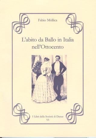 L'abito da Ballo in Italia nell'Ottocento