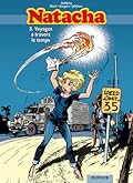 Natacha, l'intégrale, tome 3 : Voyages à travers le temps