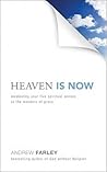 Heaven Is Now: Aw...