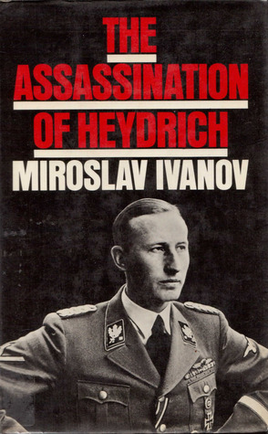 The assasination of Heydrich, 27 May 1942;