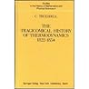 The Tragicomical History of Thermodynamics, 1822–1854 (Studies in the History of Mathematics and Physical Sciences) The Tragicomical History of Thermodynamics, 1822–1854 (Studies in the History of Mathematics and Physical Sciences)