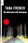 El silencio del bosque