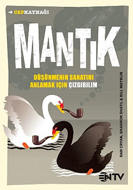 Mantık: Düşünmenin Sanatını Anlamak İçin Çizgibilim