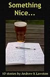 Something Nice - 10 Stories