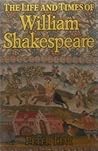 Life and Times of William Shakespeare