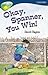 Okay, Spanner, You Win! (Oxford Reading Tree: Stage 14: Tree Tops)