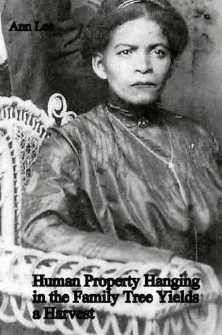 Human Property Hanging in the Family Tree Yields a Harvest (Paperback)