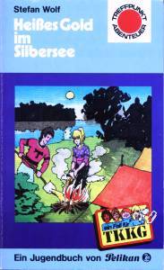 Heißes Gold im Silbersee (Paperback)