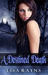 A Destined Death