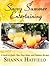 Savvy Summer Entertaining (Savvy Enertaining, #3)