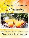 Savvy Summer Entertaining (Savvy Enertaining, #3)