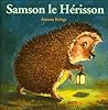 Samson Le Hérisson Samson Le Hérisson