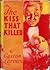 The Kiss That Killed