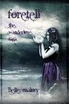Foretell by Belle Malory