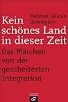 Kein schönes Land...
