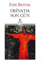 Drina'da Son Gün (Paperback)