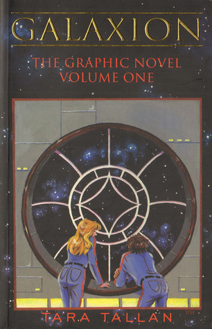 Galaxion: The Graphic Novel Volume One (Paperback)
