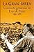 La gran tarea: La obra de g...