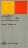 I complessi familiari nella formazione dell'individuo