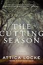 The Cutting Season by Attica Locke