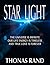 Star Light  (The Star Light...