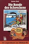 Die Bande des Schreckens (Tom & Locke, Bd. 11)
