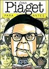 Jean Piaget para ...
