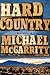 Hard Country by Michael McGarrity Hard Country by Michael McGarrity