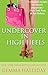 Undercover in High Heels (H...
