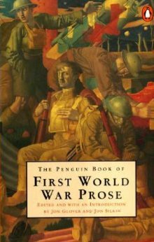The Penguin Book of First World War Prose