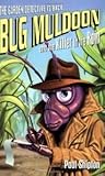Bug Muldoon and the Killer in the Rain