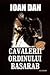 Cavalerii ordinului Basarab...