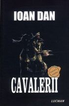 Cavalerii (Cavalerii, #3)