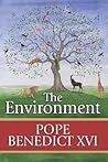 The Environment by Pope Benedict XVI